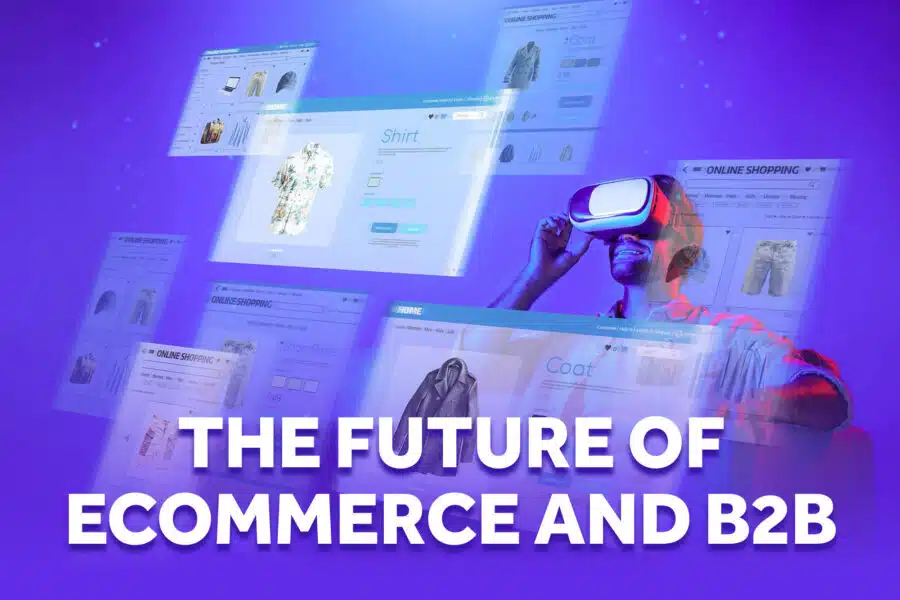 B2B eCommerce Trends